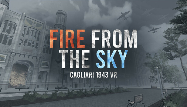 Fire from the sky: Cagliari 1943 VR