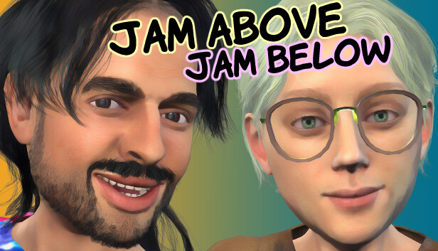 Jam Above Jam Below