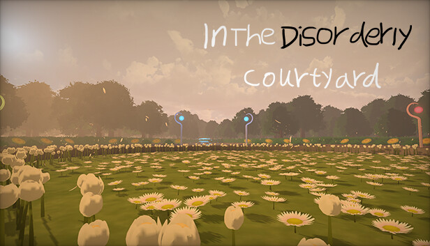 InTheDisorderlyCourtyard