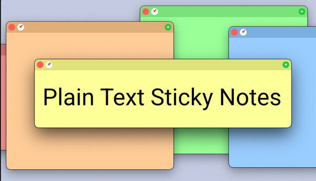Plain Text Sticky Notes