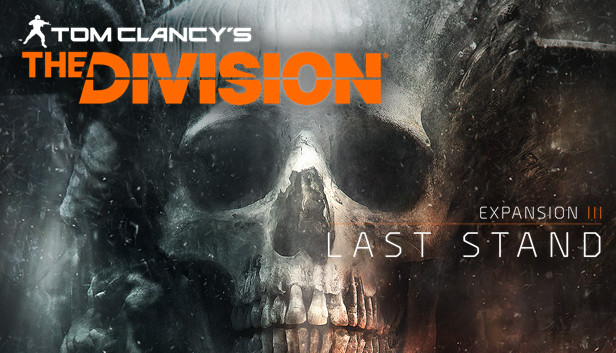 Tom Clancy's The Division™ - Last Stand