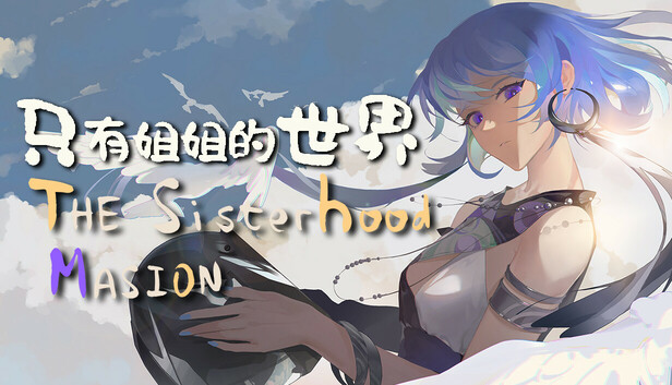 The Sisterhood Mansion