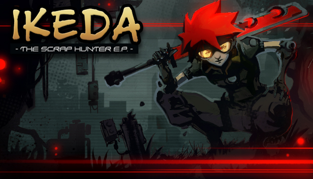 Ikeda : The Scrap Hunter E.P.