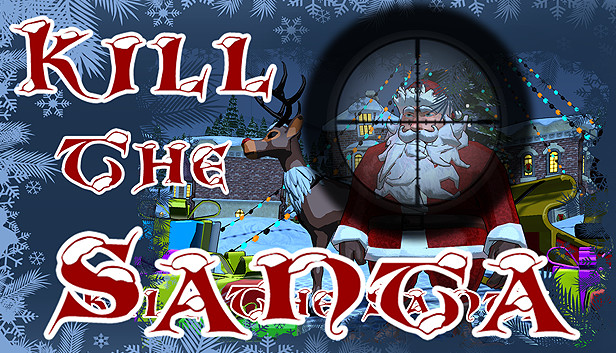 Kill The Santa