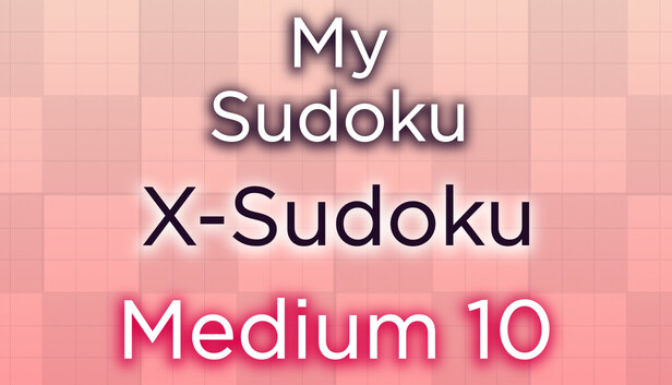 My Sudoku - X-Sudoku Medium 10