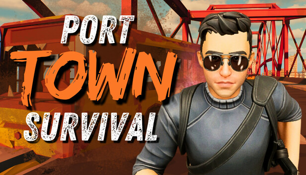 Port Town: Survival