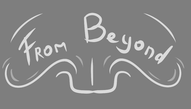 From Beyond