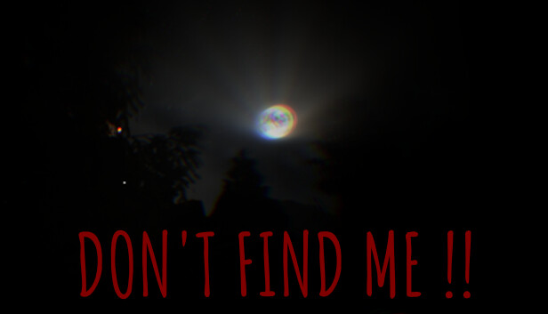 Don't Find Me !!