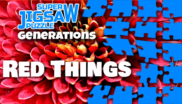 Super Jigsaw Puzzle: Generations - Red Things