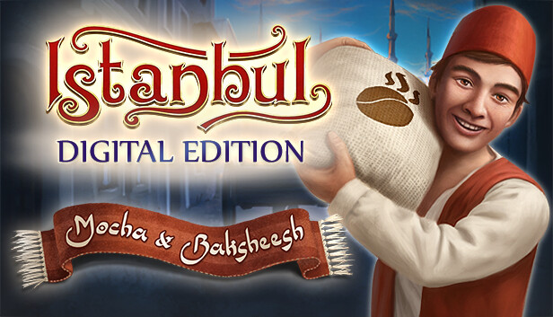 Istanbul: Digital Edition - Mocha & Baksheesh