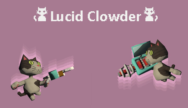 Lucid Clowder ( Early Access )