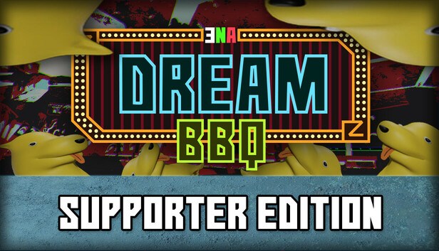 ENA: Dream BBQ - Supporter Edition Upgrade
