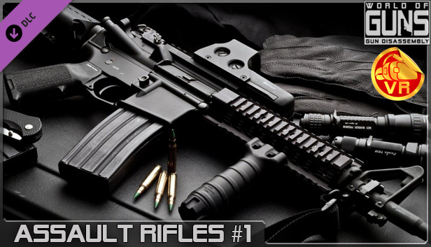 World of Guns VR: Assault Rifles Pack #1
