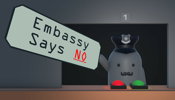 Embassy Says No