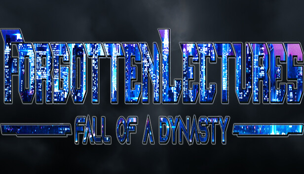 Forgotten Lectures  - Fall of a Dynasty - The Beginning