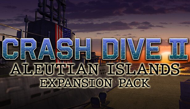 Crash Dive 2 - Aleutian Islands Expansion Pack