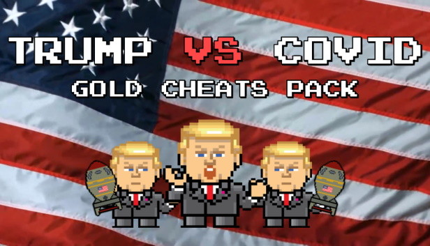 Trump VS Covid: Gold Cheats Pack
