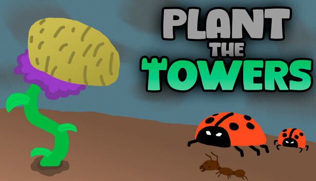 Plant the Towers