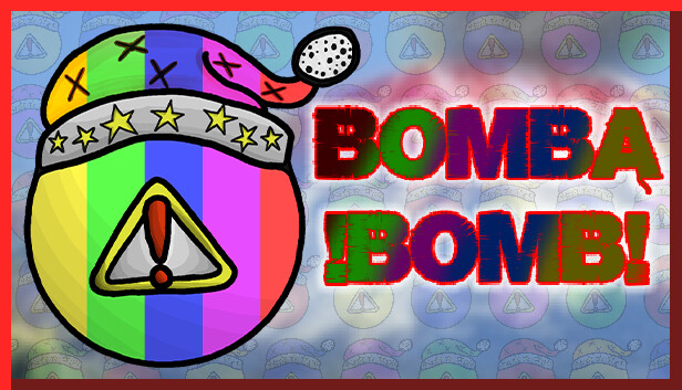 Bombabomb!