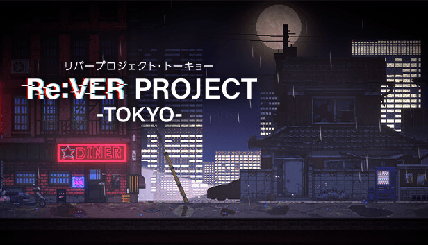 Re:VER PROJECT -TOKYO-