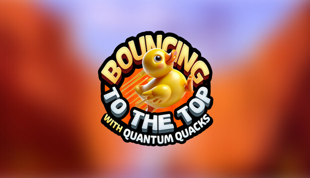 Bouncing to the top with Quantum Quacks