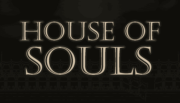 House of Souls
