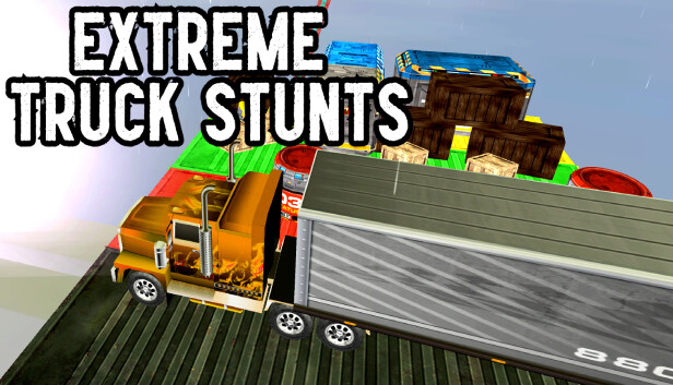 Extreme Truck Stunts