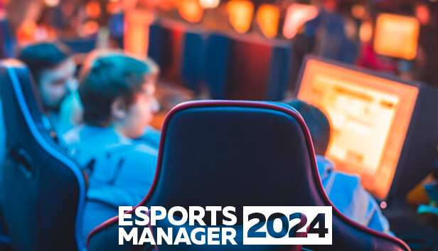 Esports Manager 2024