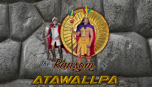 The Ransom of Atawallpa PC