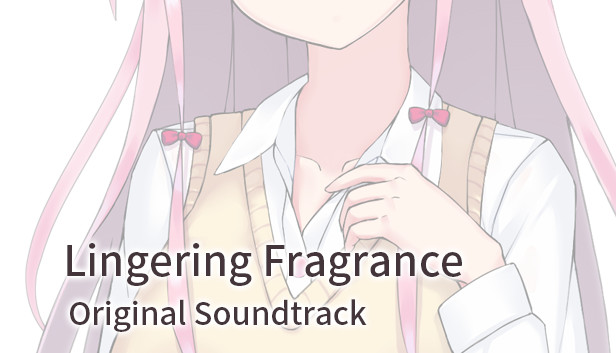 Lingering Fragrance - Original Soundtrack