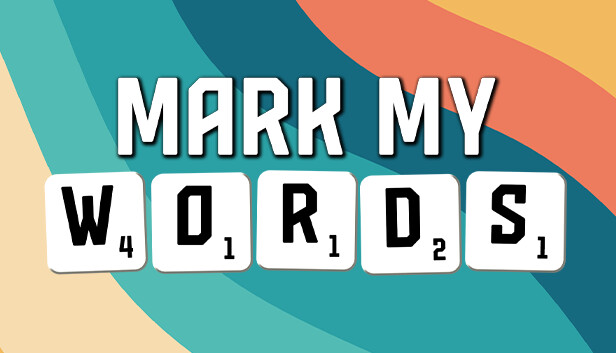 Mark My Words