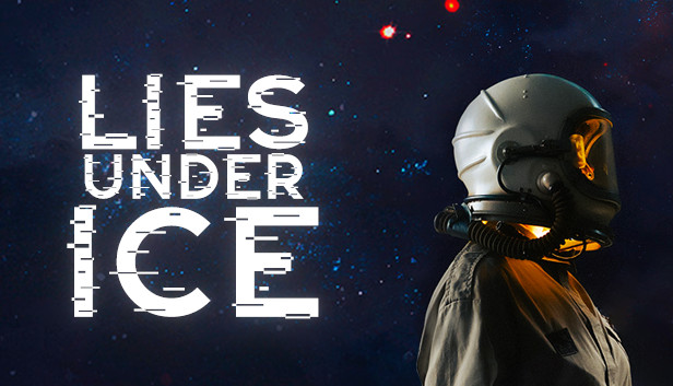 Lies Under Ice
