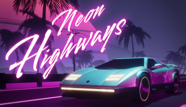 Neon Highways