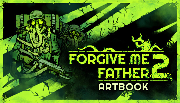 Forgive Me Father 2 Digital Artbook