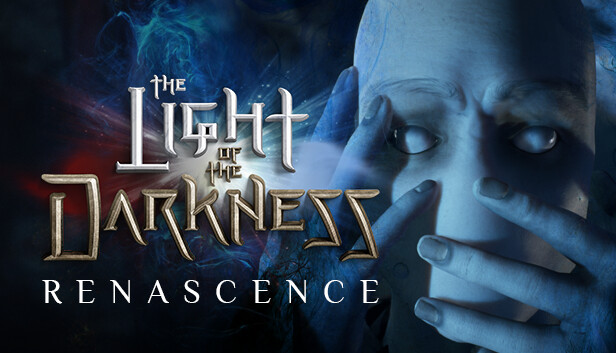 The Light of the Darkness: Renascence