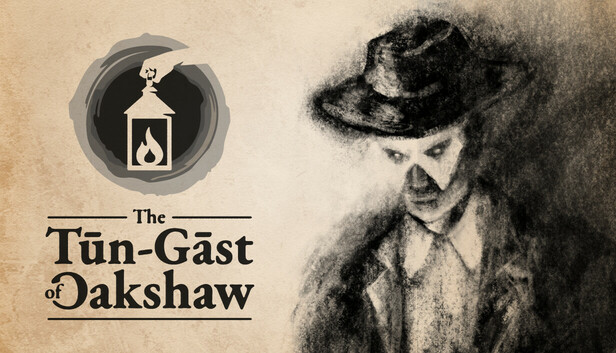 The Tūn-Gāst of Oakshaw