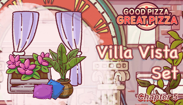 Good Pizza, Great Pizza -  Zestaw Villa Vista - Rozdział 5