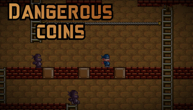 Dangerous Coins