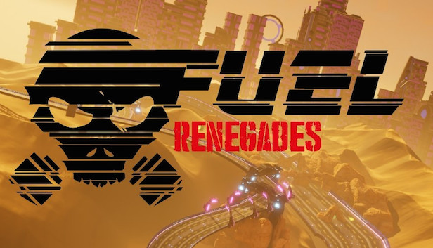 Fuel Renegades