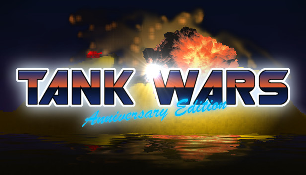 Tank Wars: Anniversary Edition