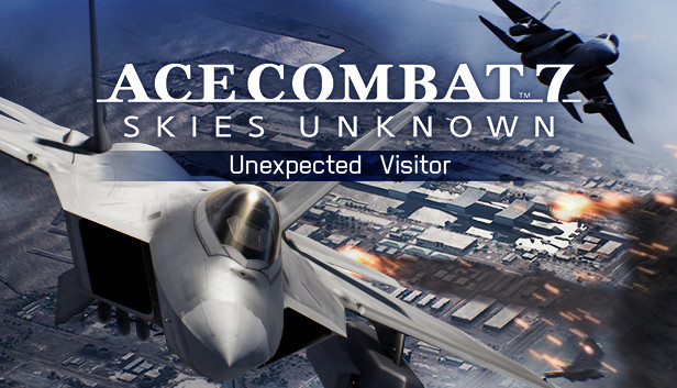 ACE COMBAT™7: SKIES UNKNOWN - Unexpected Visitor