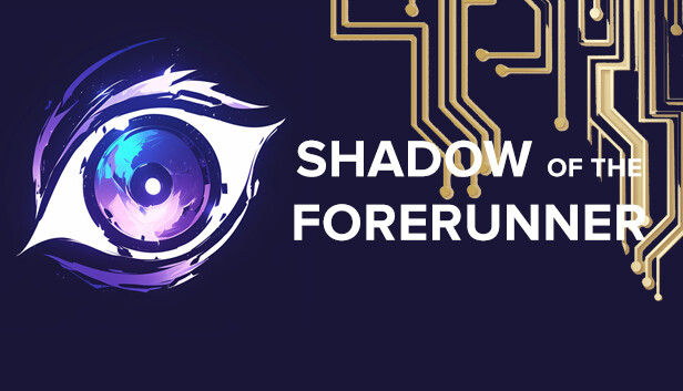 Shadow of The Forerunner