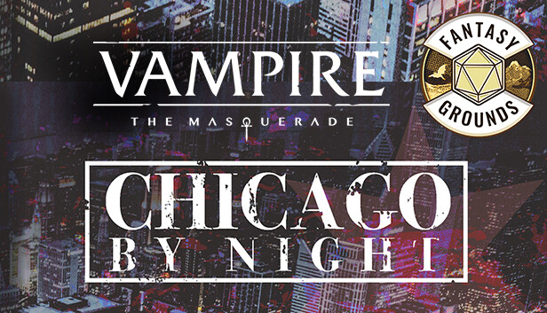 Fantasy Grounds - Vampire: The Masquerade 5th Edition Chicago By Night