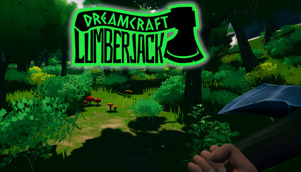 Dreamcraft: Lumberjack