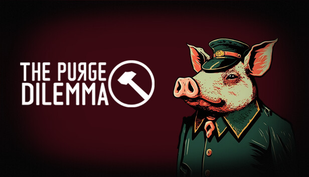 The Purge Dilemma
