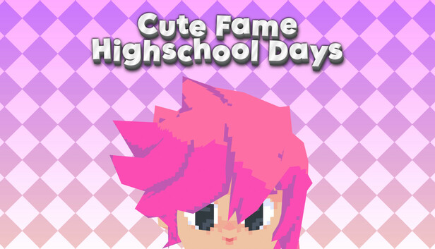 Cute Fame Highschool Days