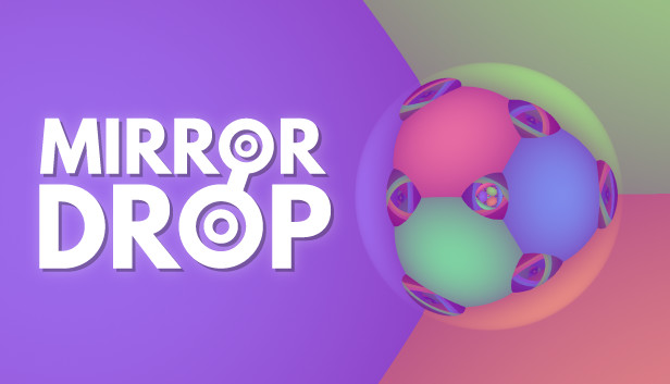 Mirror Drop
