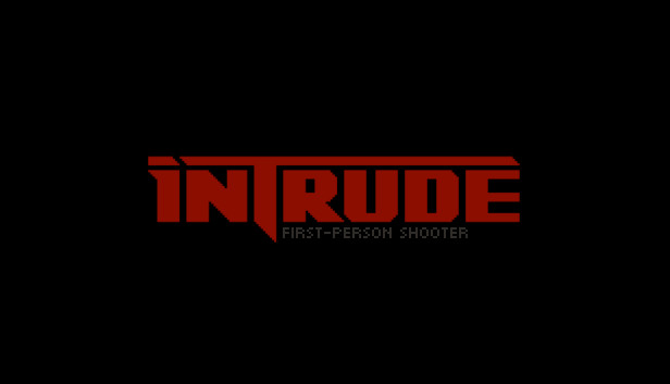 Intrude