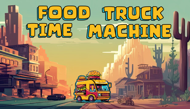 Food Truck Time Machine