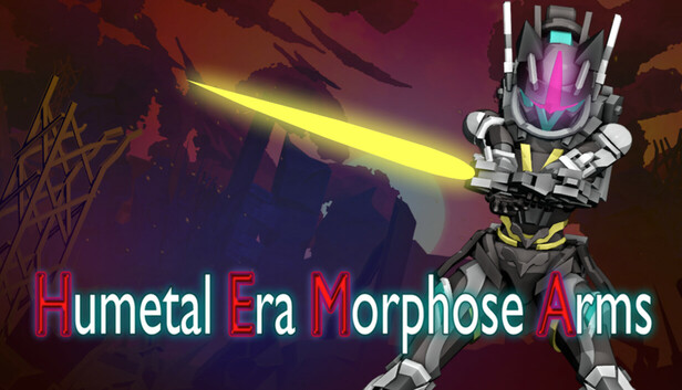 HEMA. Humetal Era Morphose Arms